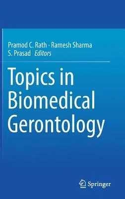 Topics in Biomedical Gerontology (2017)