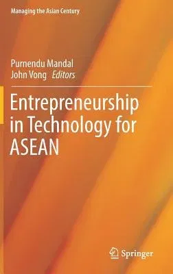 Entrepreneurship in Technology for ASEAN (2017)