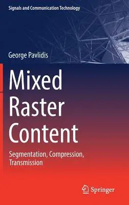 Mixed Raster Content: Segmentation, Compression, Transmission (2017)