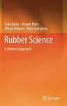 Rubber Science: A Modern Approach (2018)