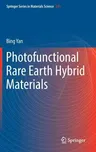 Photofunctional Rare Earth Hybrid Materials (2017)