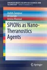 Spions as Nano-Theranostics Agents (2017)