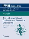 The 16th International Conference on Biomedical Engineering: Icbme 2016, 7th to 10th December 2016, Singapore (2017)