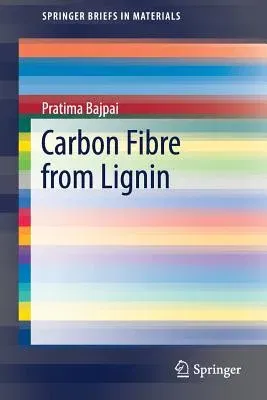 Carbon Fibre from Lignin (2017)