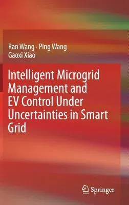 Intelligent Microgrid Management and Ev Control Under Uncertainties in Smart Grid (2018)