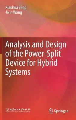 Analysis and Design of the Power-Split Device for Hybrid Systems (2018)