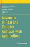 Advances in Real and Complex Analysis with Applications (2017)