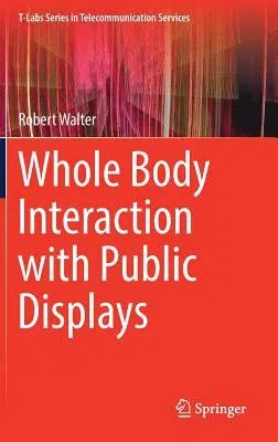 Whole Body Interaction with Public Displays (2017)