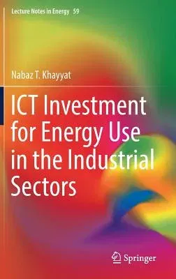 Ict Investment for Energy Use in the Industrial Sectors (2017)