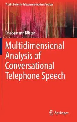 Multidimensional Analysis of Conversational Telephone Speech (2018)