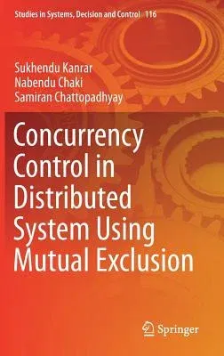 Concurrency Control in Distributed System Using Mutual Exclusion (2018)