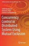 Concurrency Control in Distributed System Using Mutual Exclusion (2018)