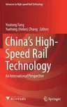 China's High-Speed Rail Technology: An International Perspective (2018)