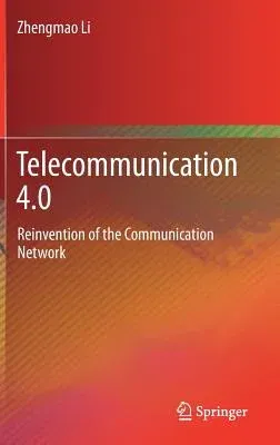 Telecommunication 4.0: Reinvention of the Communication Network (2018)