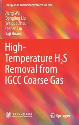 High-Temperature H2s Removal from Igcc Coarse Gas (2018)