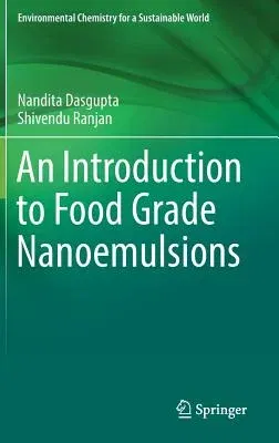 An Introduction to Food Grade Nanoemulsions (2018)