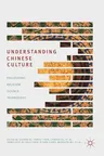 Understanding Chinese Culture: Philosophy, Religion, Science and Technology (2018)