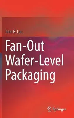 Fan-Out Wafer-Level Packaging (2018)