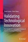 Validating Technological Innovation: The Introduction and Implementation of Onscreen Marking in Hong Kong (Softcover Reprint of the Original 1st 2016)