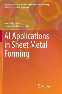 AI Applications in Sheet Metal Forming (Softcover Reprint of the Original 1st 2017)