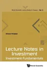 Lecture Notes in Investment: Investment Fundamentals