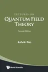 Lectures on Quantum Field Theory (Second Edition)