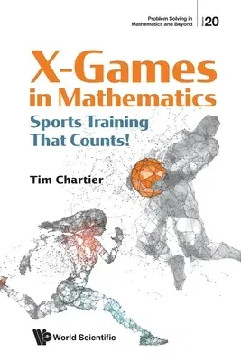 X-Games in Mathematics: Sports Training That Counts!