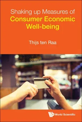 Shaking up Measures of Consumer Economic Well-being