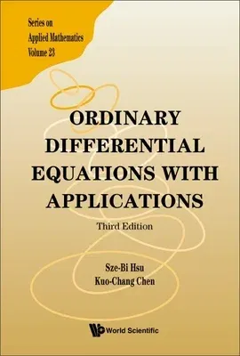 Ordinary Differential Equations with Applications (Third Edition)