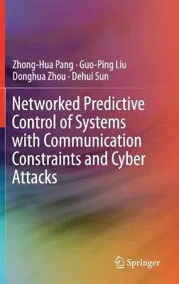 Networked Predictive Control of Systems with Communication Constraints and Cyber Attacks (2019)