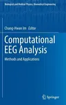 Computational Eeg Analysis: Methods and Applications (2018)