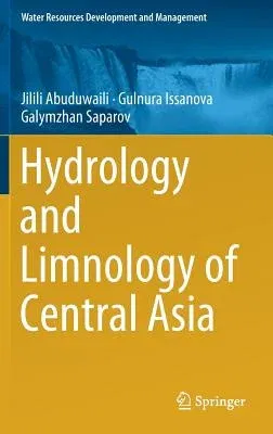 Hydrology and Limnology of Central Asia (2019)