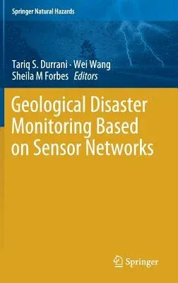 Geological Disaster Monitoring Based on Sensor Networks (2019)