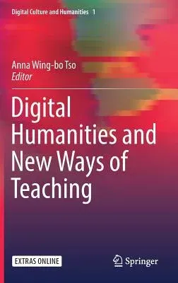 Digital Humanities and New Ways of Teaching (2019)