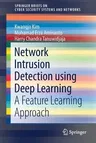 Network Intrusion Detection Using Deep Learning: A Feature Learning Approach (2018)