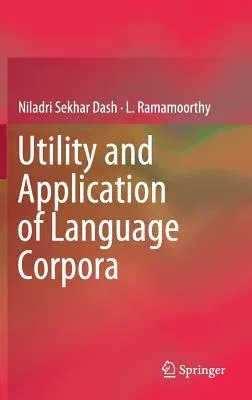 Utility and Application of Language Corpora (2019)