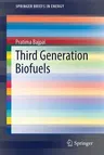 Third Generation Biofuels (2019)