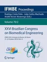 XXVI Brazilian Congress on Biomedical Engineering: Cbeb 2018, Armação de Buzios, Rj, Brazil, 21-25 October 2018 (Vol. 2) (2019)