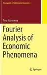 Fourier Analysis of Economic Phenomena (2018)