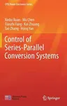 Control of Series-Parallel Conversion Systems (2019)