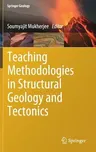 Teaching Methodologies in Structural Geology and Tectonics (2019)