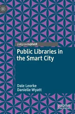 Public Libraries in the Smart City (2019)