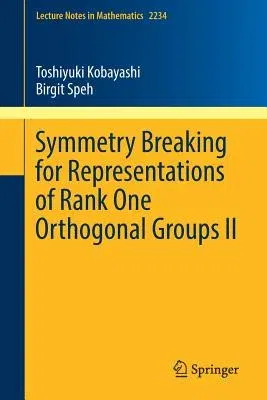 Symmetry Breaking for Representations of Rank One Orthogonal Groups II (2018)