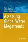 Assessing Global Water Megatrends (Softcover Reprint of the Original 1st 2018)