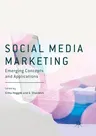 Social Media Marketing: Emerging Concepts and Applications (Softcover Reprint of the Original 1st 2018)