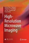 High-Resolution Microwave Imaging (Softcover Reprint of the Original 1st 2018)