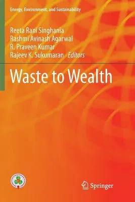 Waste to Wealth (Softcover Reprint of the Original 1st 2018)