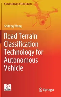 Road Terrain Classification Technology for Autonomous Vehicle (2019)