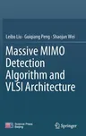 Massive Mimo Detection Algorithm and VLSI Architecture (2019)