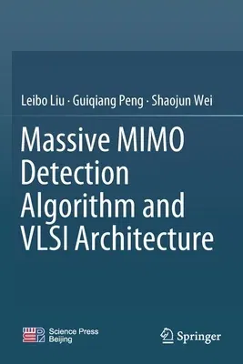 Massive Mimo Detection Algorithm and VLSI Architecture (2019)